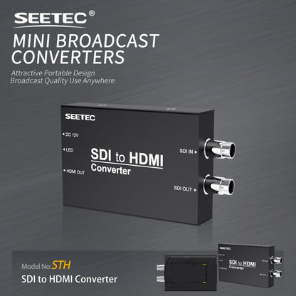 SEETEC STH Pro SDI to HDMI Converter 1080P60, SMPTE 259M/292M/424M Compliant, Factory Direct Custom Logo/Packaging