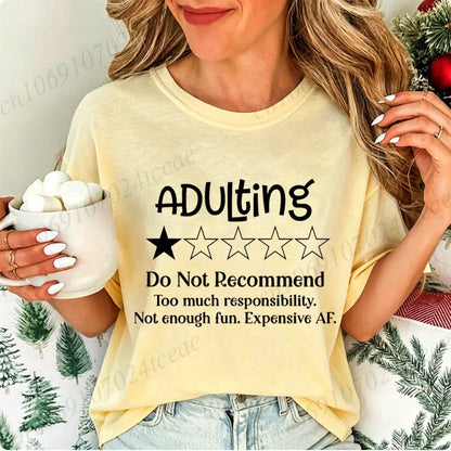 Funny Adulting Would Not Recommend Graphic Printed T-shirt Fashion Creative Design T Shirt Female Casual Crew Neck Short Sleeve