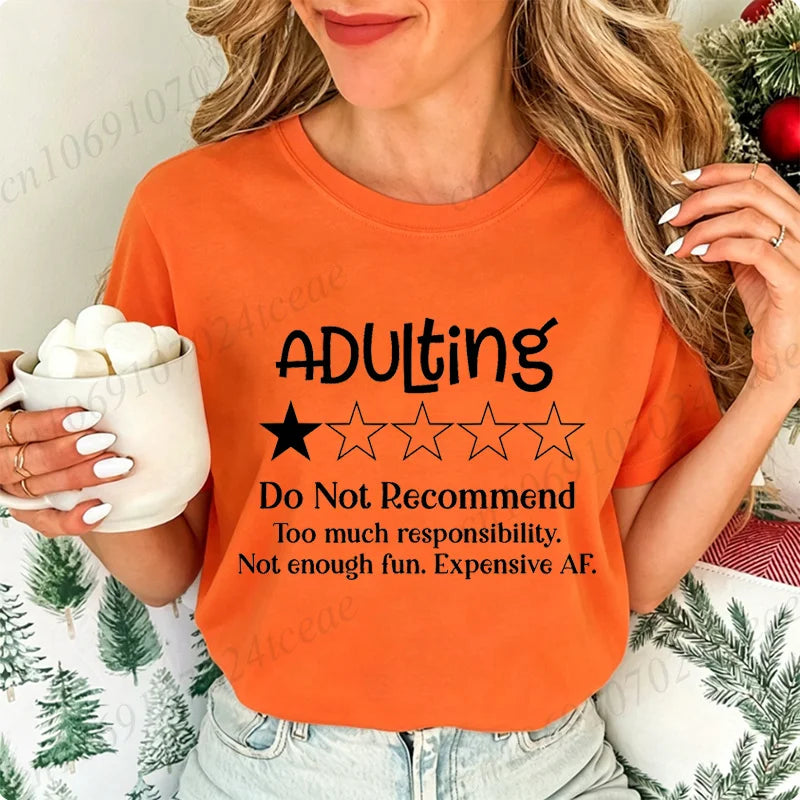 Funny Adulting Would Not Recommend Graphic Printed T-shirt Fashion Creative Design T Shirt Female Casual Crew Neck Short Sleeve